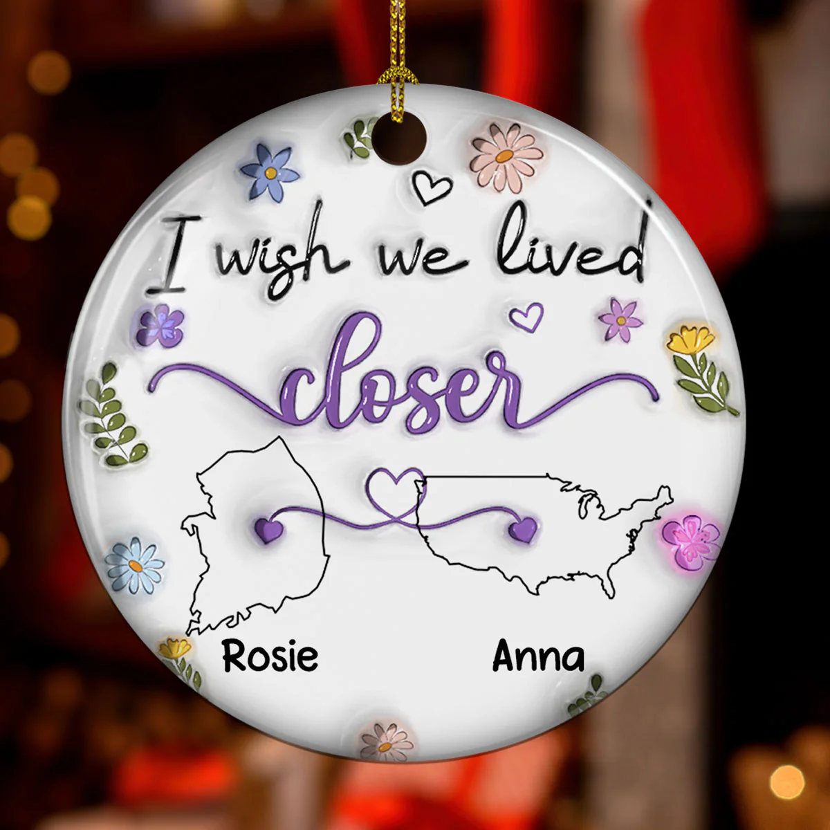 I Wish We Lived Close Country Version - Personalized Custom 3D Inflated Effect Ceramic Ornament - Image 2