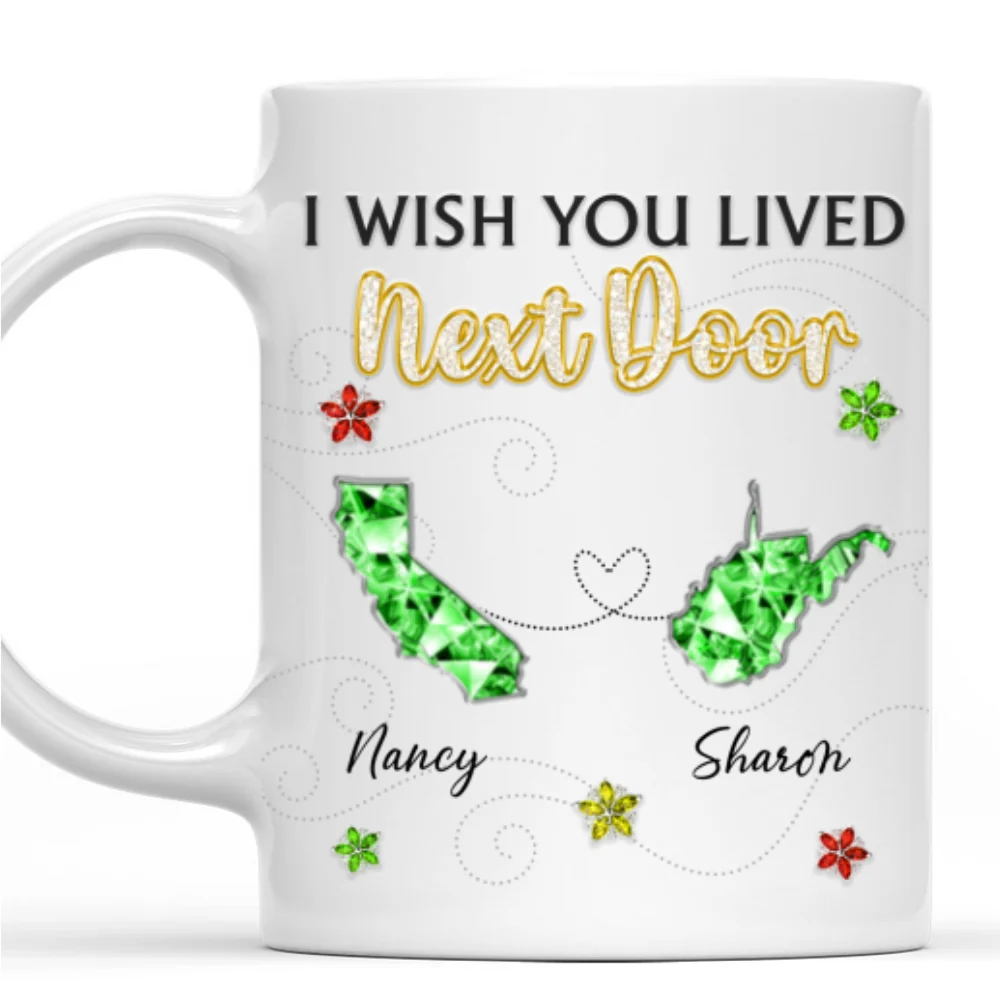 I Wish We Lived Closer Crystal - Personalized Custom Coffee Mug - Image 8