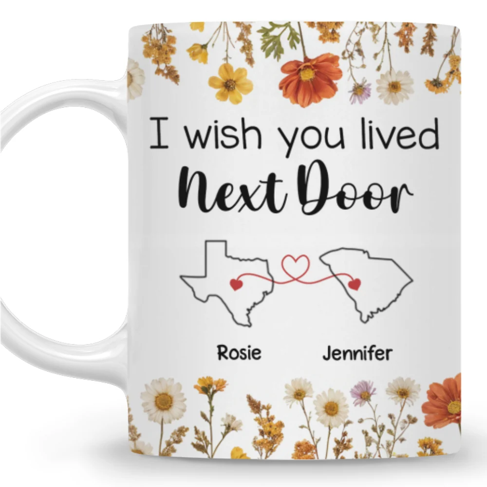 I Wish We Lived Closer Dried Flowers - Personalized Custom Coffee Mug - Image 6