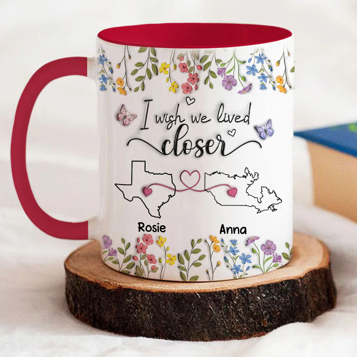 I Wish We Lived Closer Floral Version - Personalized Custom 3D Inflated Effect Accent Mug - Image 3