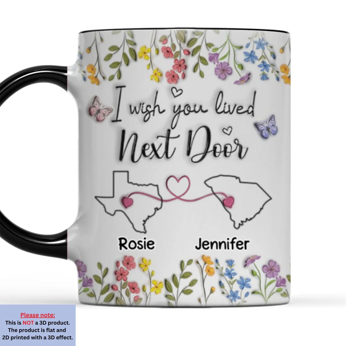 I Wish We Lived Closer Floral Version - Personalized Custom 3D Inflated Effect Accent Mug - Image 6