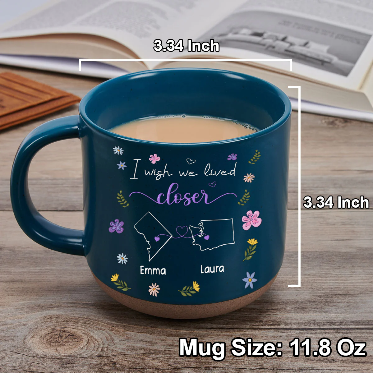 I Wish We Lived Closer Flowers Version - Personalized Custom Pottery Mug - Image 4