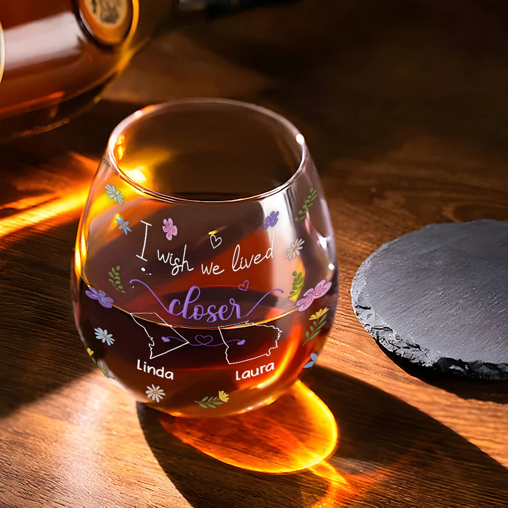I Wish We Lived Closer - Personalized Custom Wine Glass - Image 3