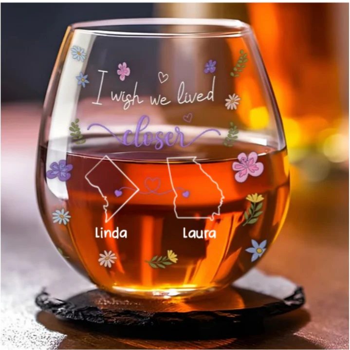 I Wish We Lived Closer - Personalized Custom Wine Glass - Image 5