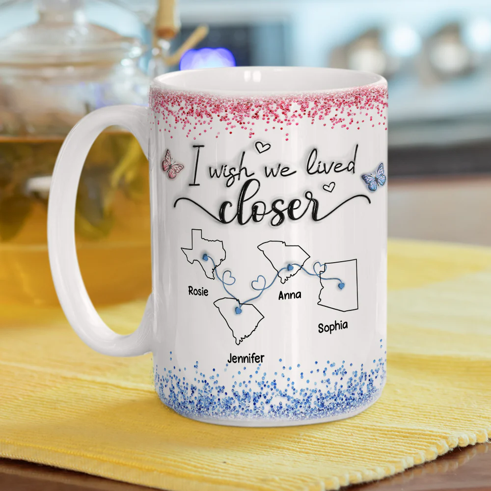 I Wish We Lived Closer Proud American Version - Personalized Custom 3D Inflated Effect Mug - Image 8