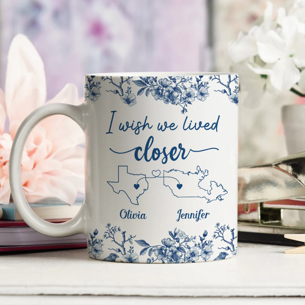I Wish We Lived Closer Toile - Personalized Custom Coffee Mug - Image 3