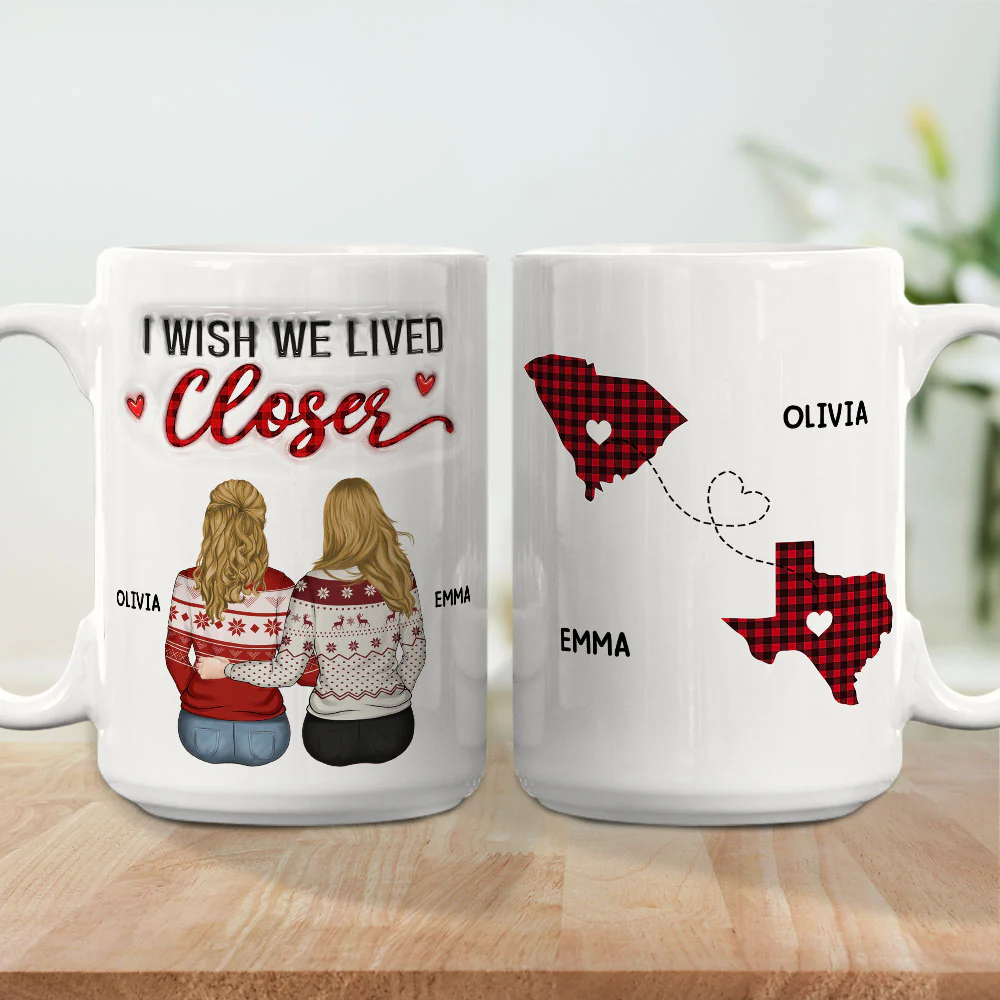 I Wish You Lived Next Door - Personalized Custom 3D Inflated Effect Mug - Image 10