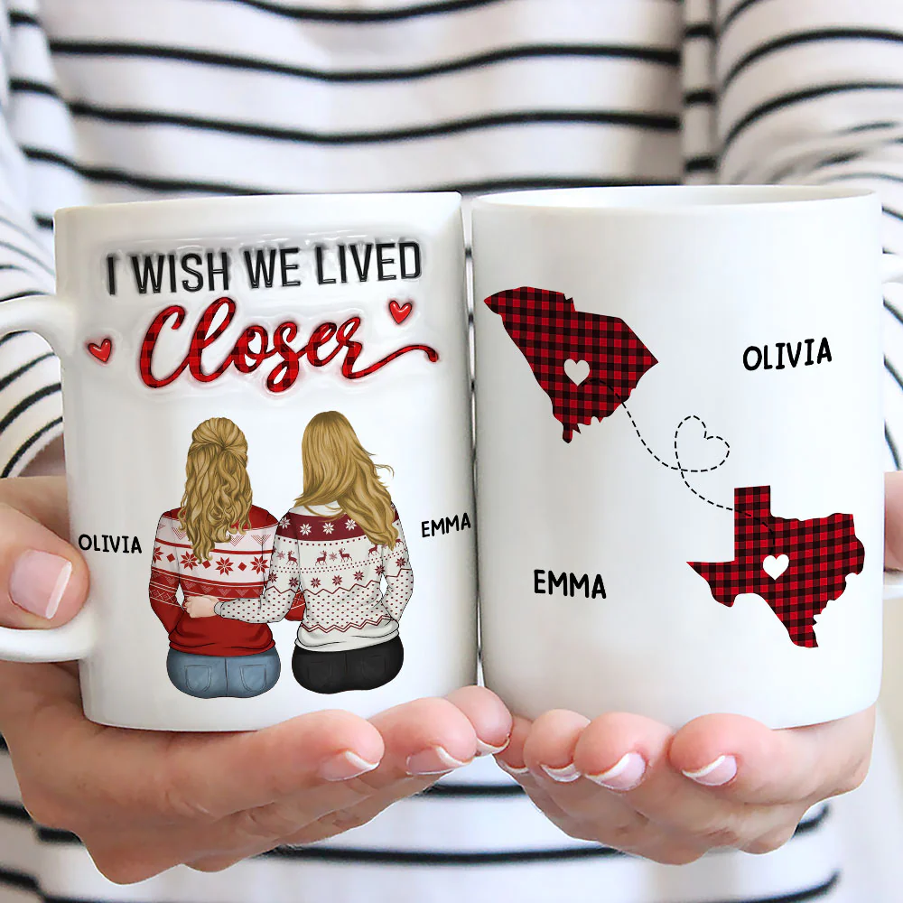 I Wish You Lived Next Door - Personalized Custom 3D Inflated Effect Mug - Image 3