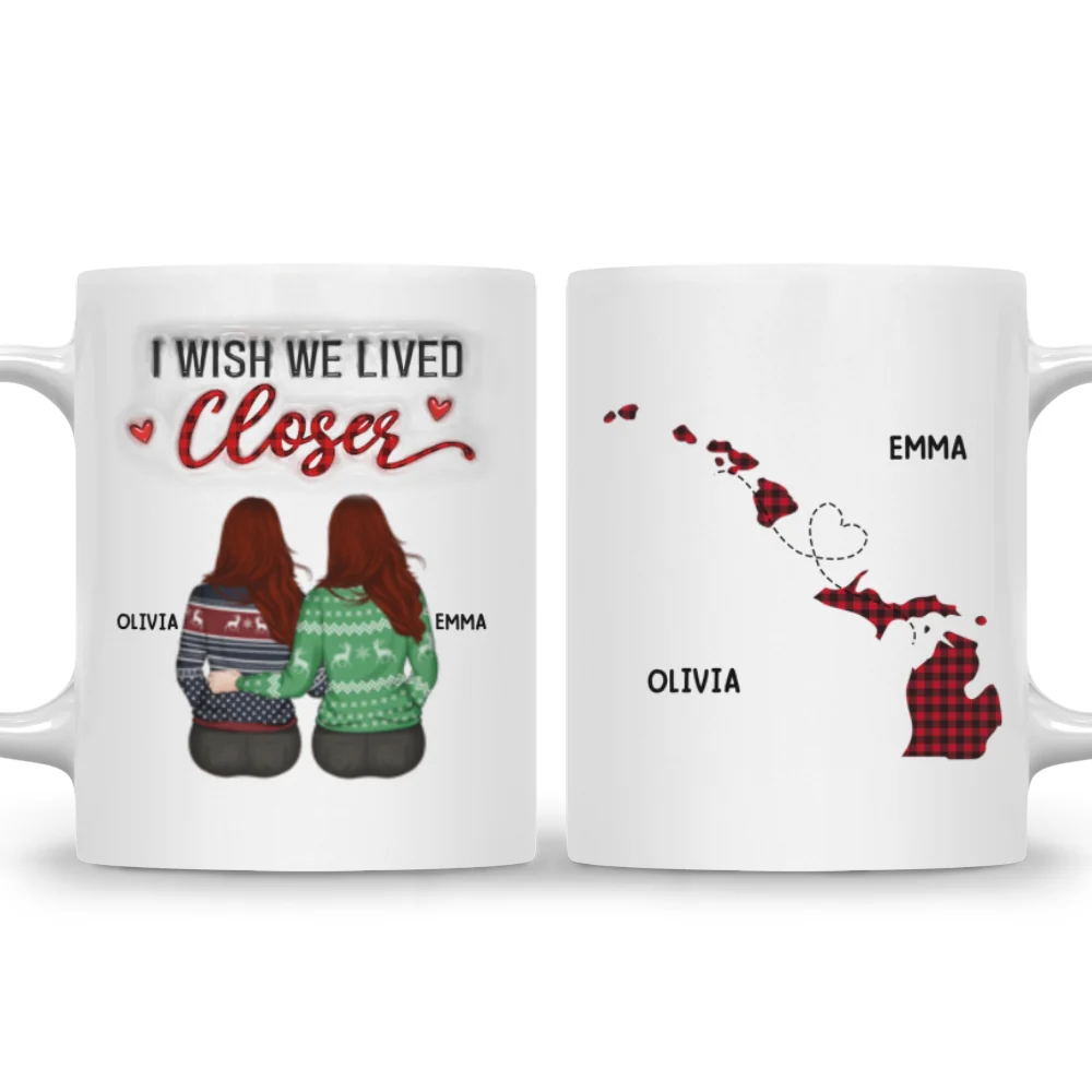 I Wish You Lived Next Door - Personalized Custom 3D Inflated Effect Mug - Image 6