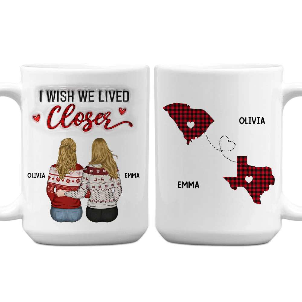 I Wish You Lived Next Door - Personalized Custom 3D Inflated Effect Mug - Image 7