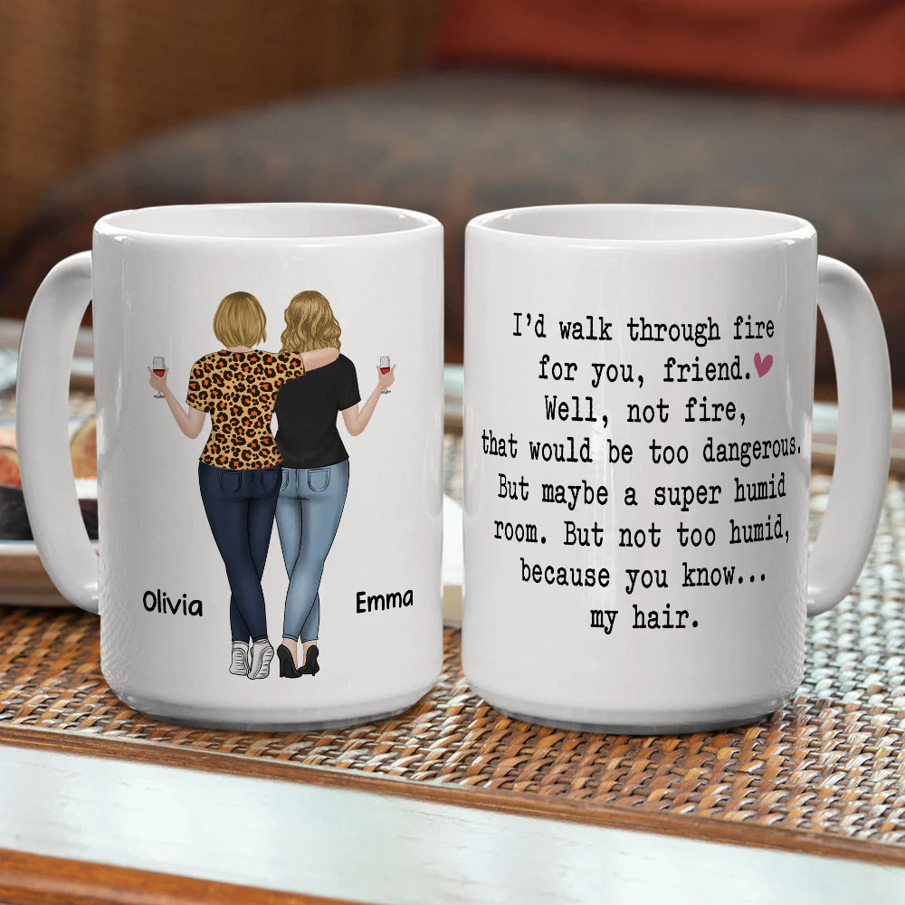 I Would Walk Through Fire For You - Personalized Custom Coffee Mug - Image 5