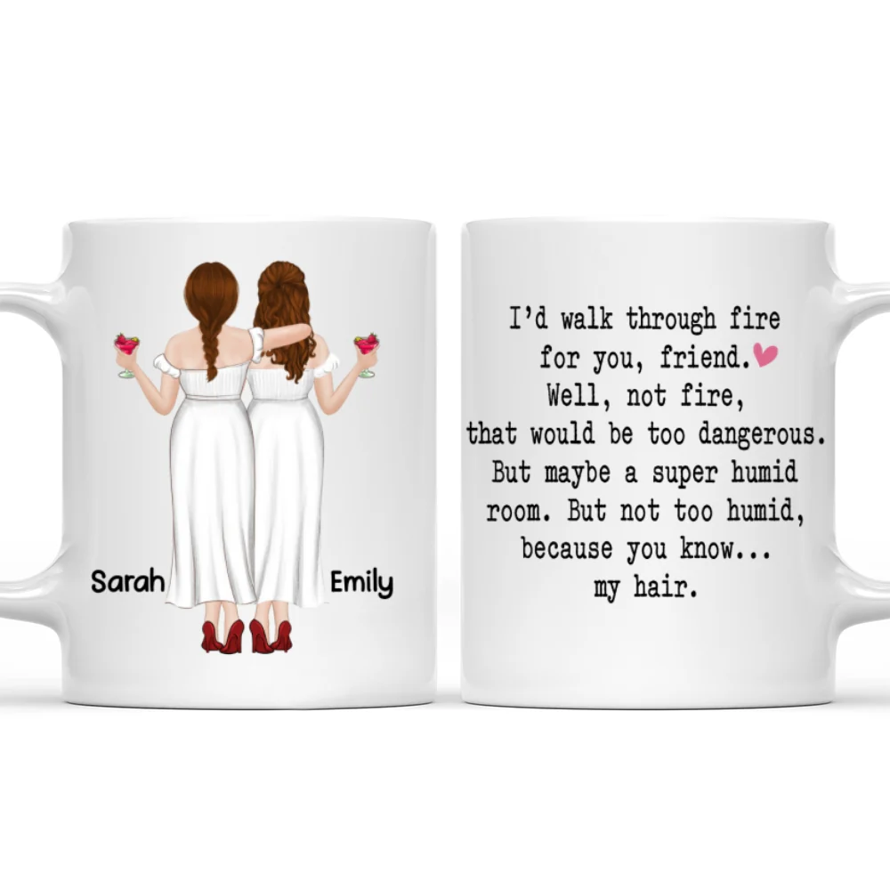 I Would Walk Through Fire For You - Personalized Custom Coffee Mug - Image 7