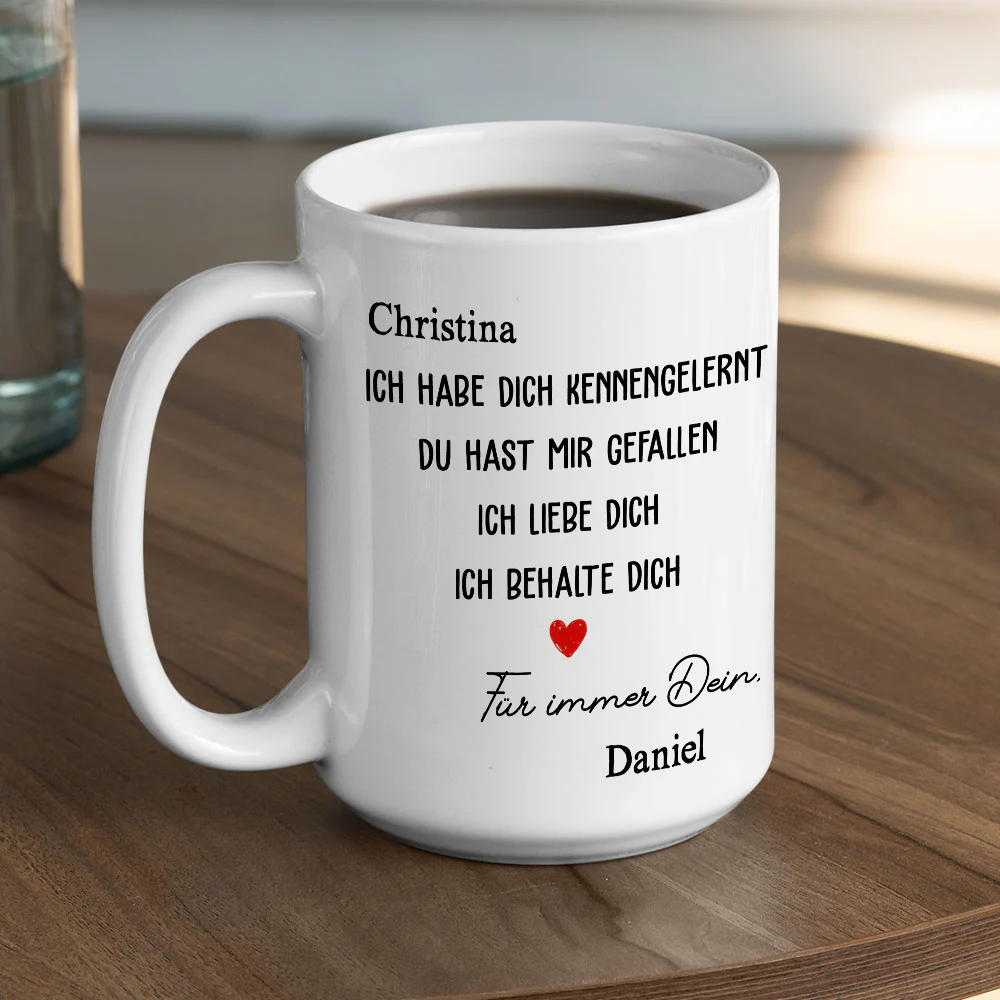 Ich Habe Dich Getroffen, Ich Mochte Dich – Personalisierte Kaffeetasse - Image 5
