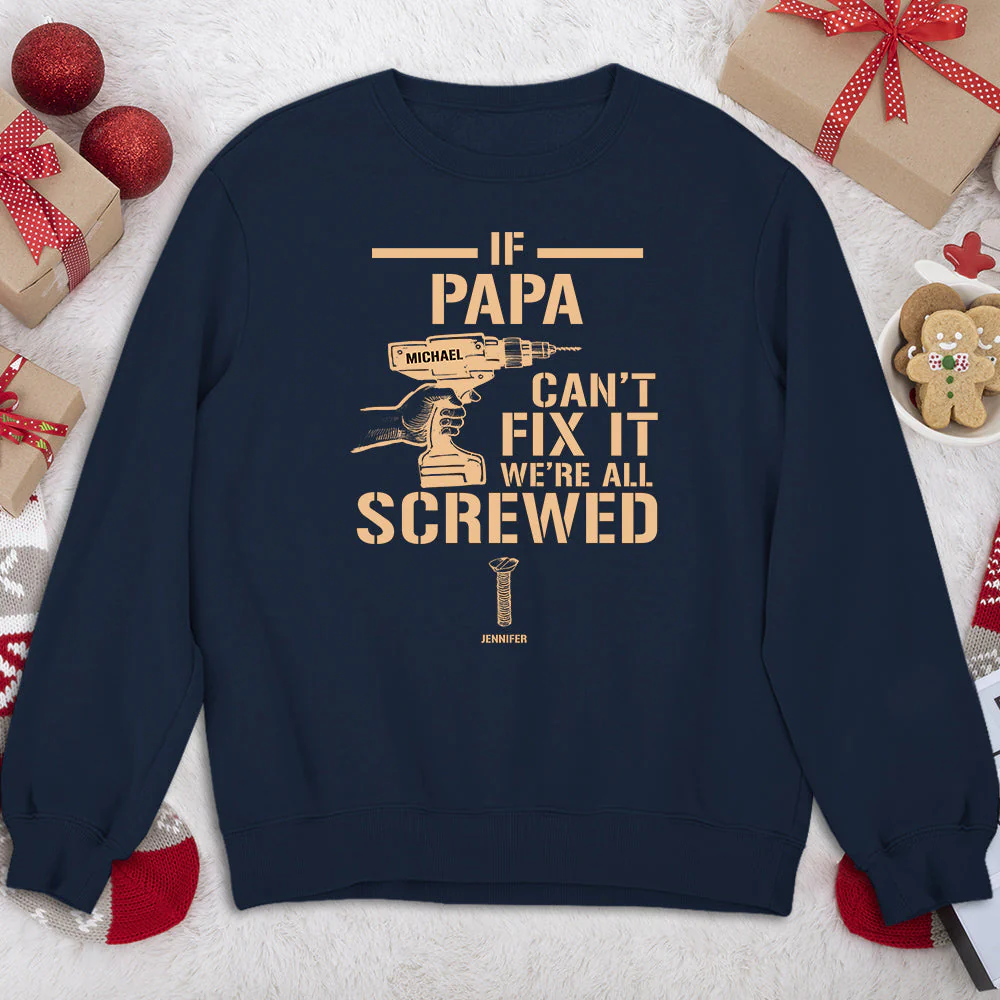 If Grandpa Cant Fix, We Are Screwed - Personalized Custom Shirt - Image 10