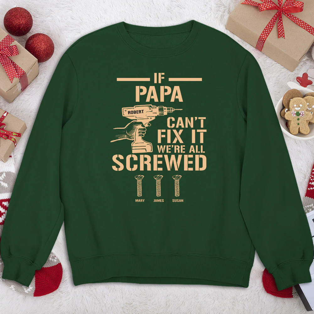 If Grandpa Cant Fix, We Are Screwed - Personalized Custom Shirt - Image 13
