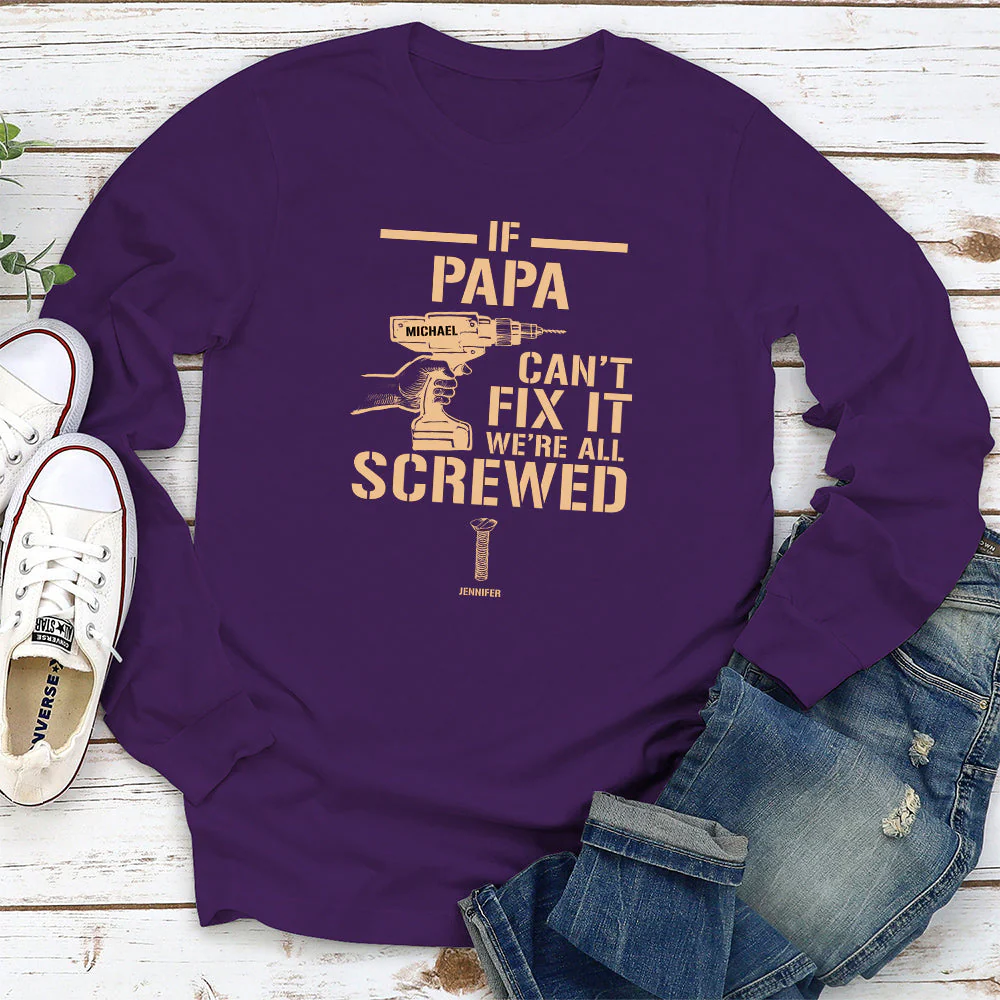 If Grandpa Cant Fix, We Are Screwed - Personalized Custom Shirt - Image 18