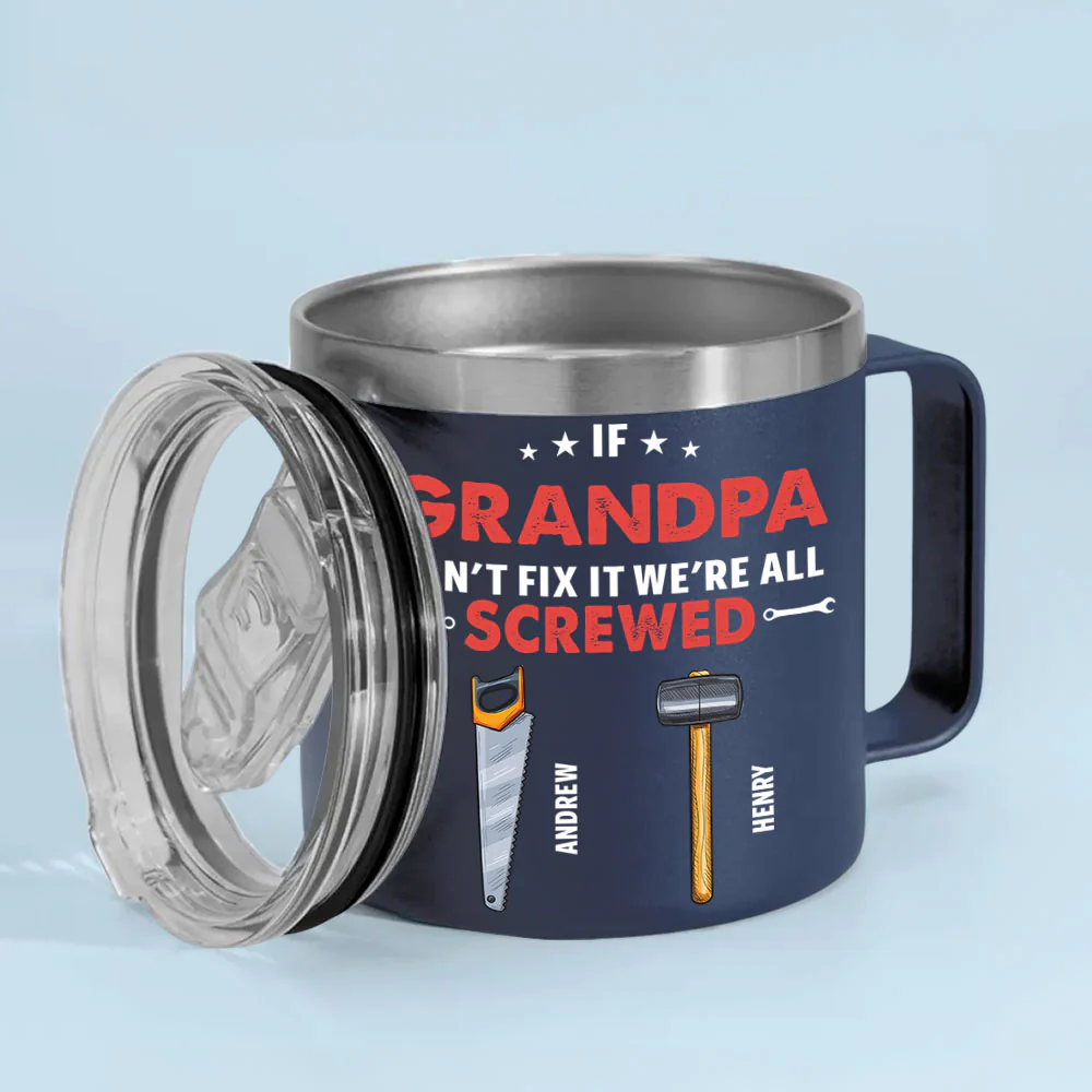 If Grandpa Dad Can Not Fix - Personalized Custom 14oz Stainless Steel Tumbler With Handle - Image 3