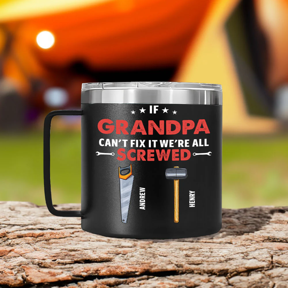 If Grandpa Dad Can Not Fix - Personalized Custom 14oz Stainless Steel Tumbler With Handle - Image 4