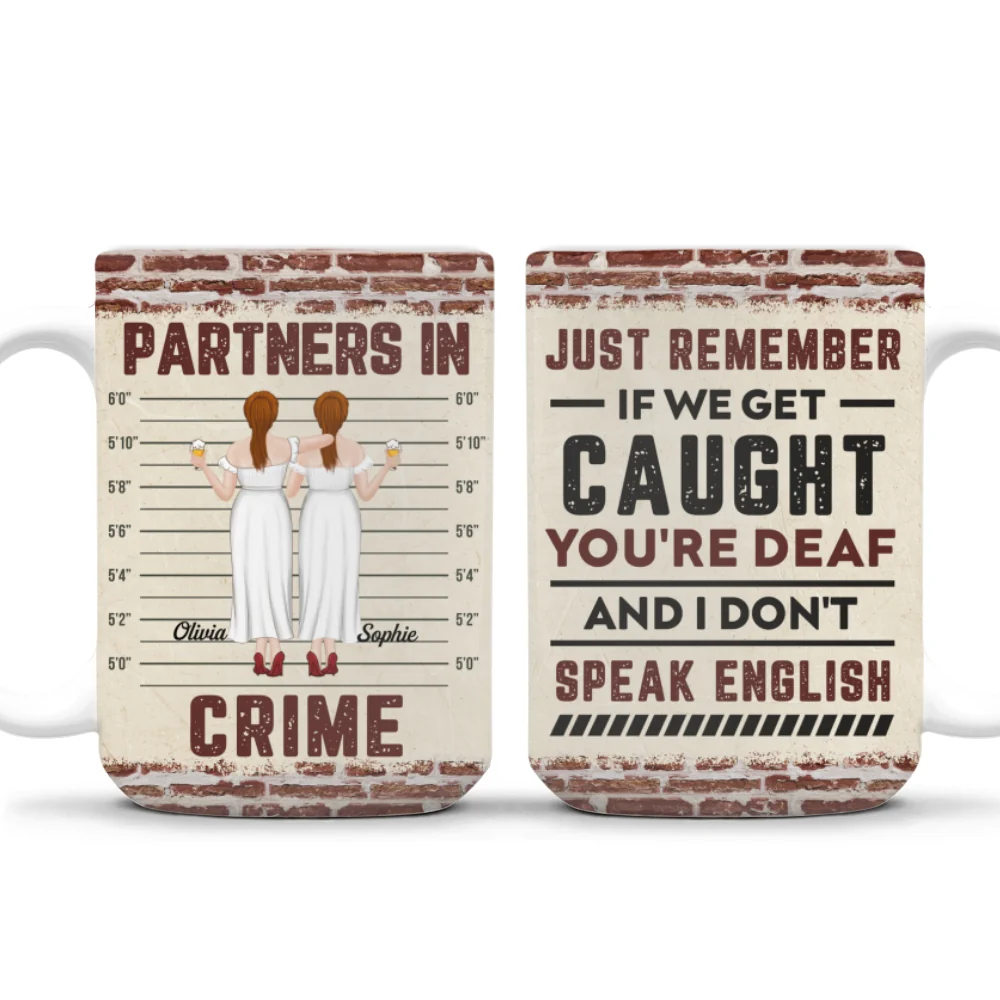 If We Get Caught Bestie - Personalized Custom Coffee Mug - Image 10
