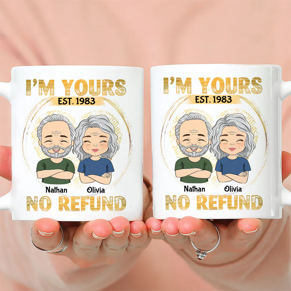 I'm Yours - No Refund - Personalized Custom Coffee Mug - Image 3