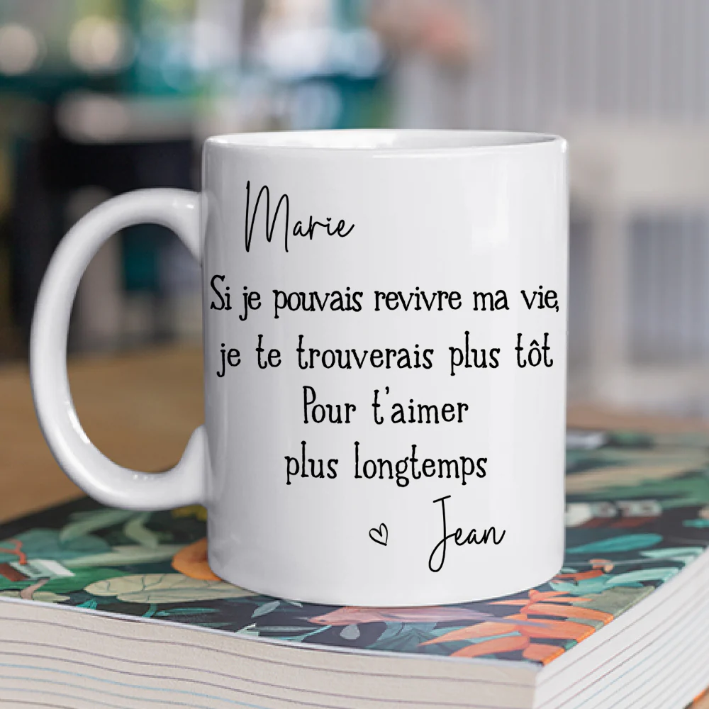 Je t’aimerai plus longtemps – Tasse à café personnalisée - Image 2