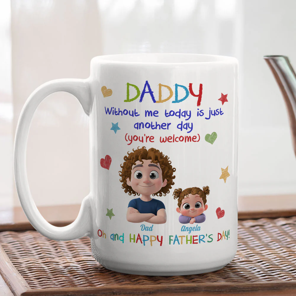 Just Another Day Without Me - Personalized Custom Coffee Mug - Image 5