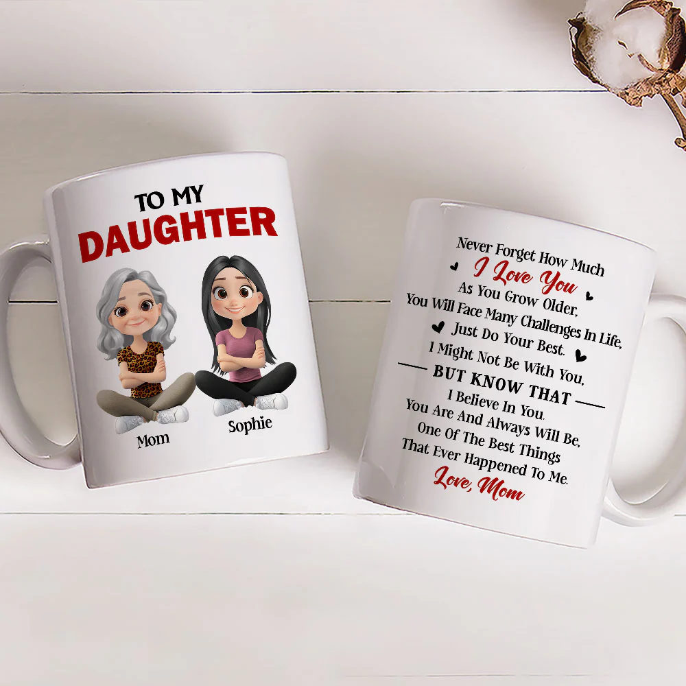 Just Do Your Best Daughter - Personalized Custom Coffee Mug - Image 4