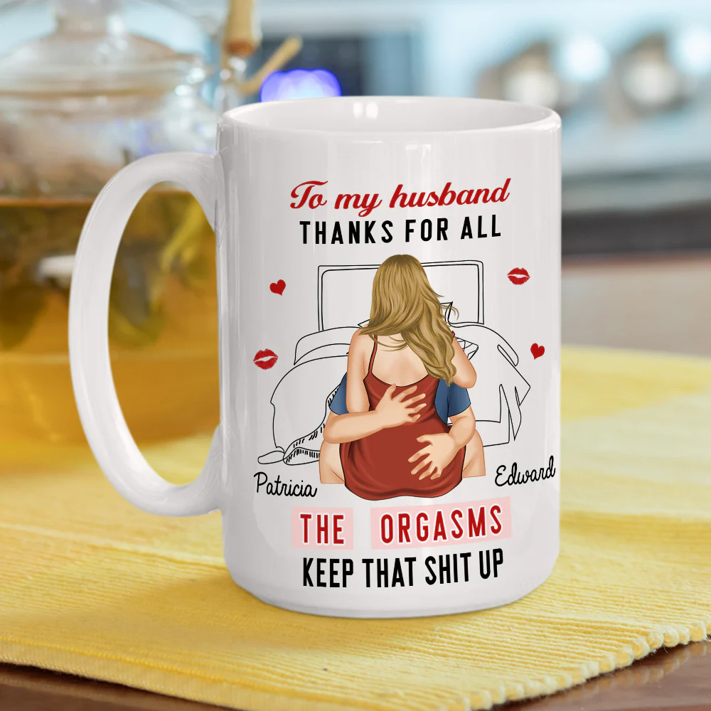 Keep That Shit Up - Personalized Custom Coffee Mug - Image 6