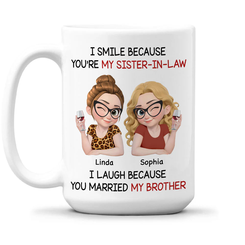 Laugh Because You Married My Brother - Personalized Custom Coffee Mug - Image 2