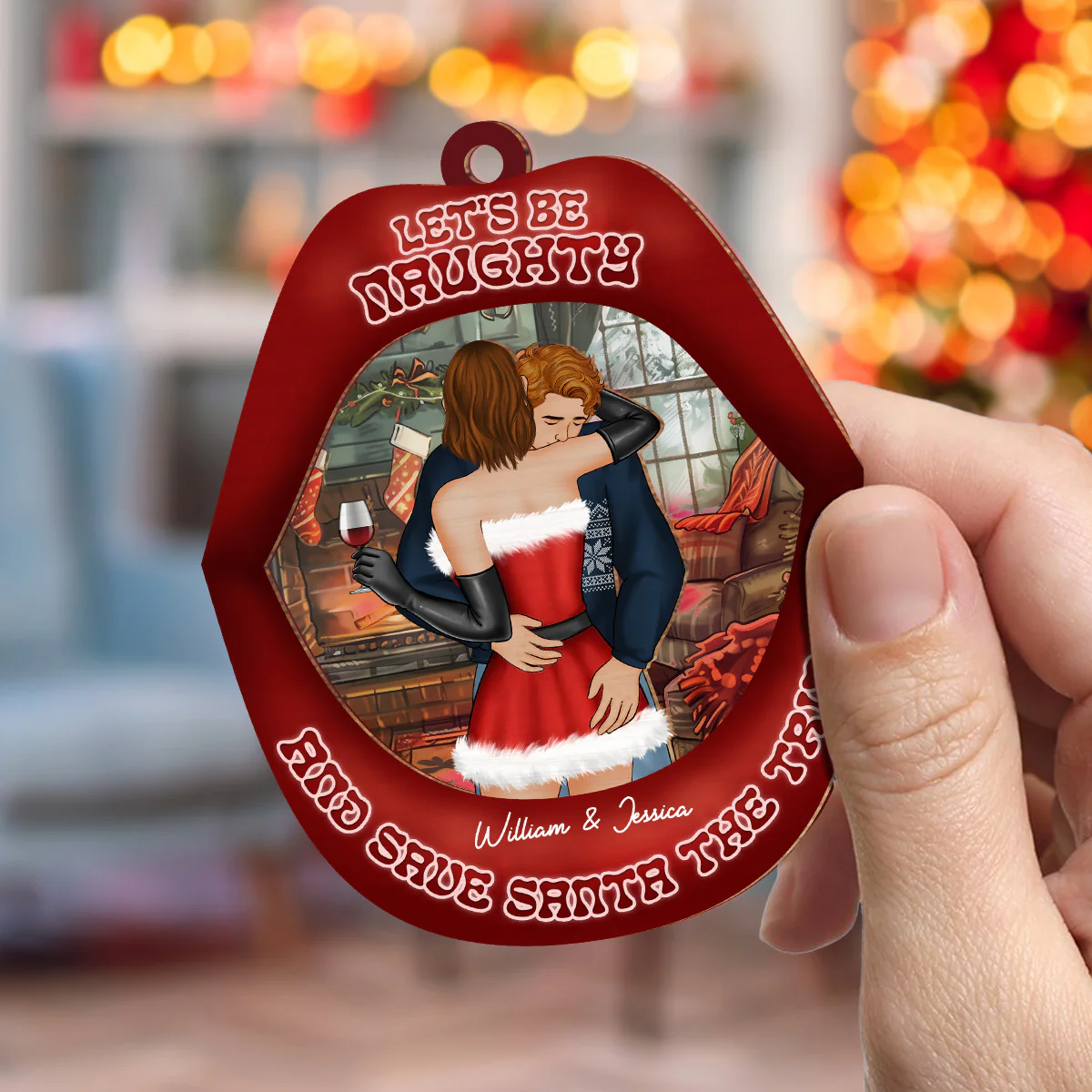 Lets Be Naughty And Save Santa The Trip - Personalized Custom Suncatcher Ornament - Image 3