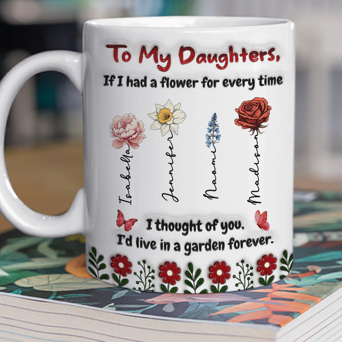 Life Is Sweeter With Daughters - Personalized Custom 3D Inflated Effect Mug - Image 3