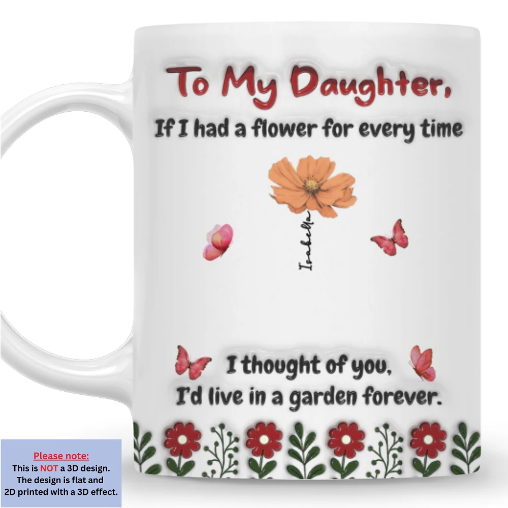 Life Is Sweeter With Daughters - Personalized Custom 3D Inflated Effect Mug - Image 7
