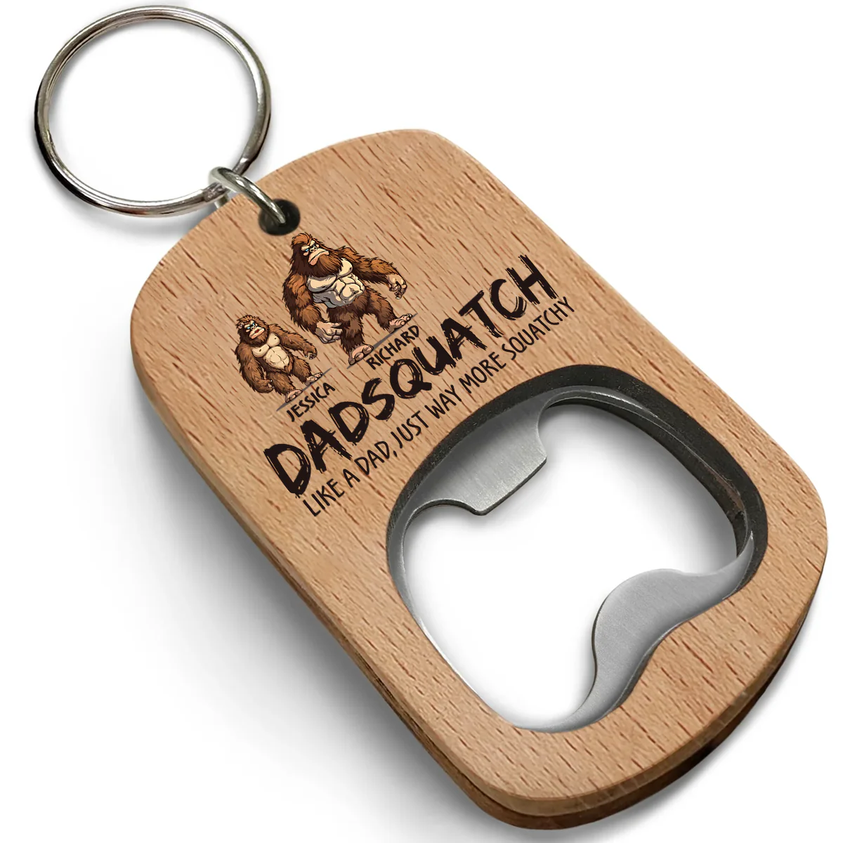 Like A Dad Just Way More Squatchy - Personalized Custom Bottle Opener Keychain - Image 2