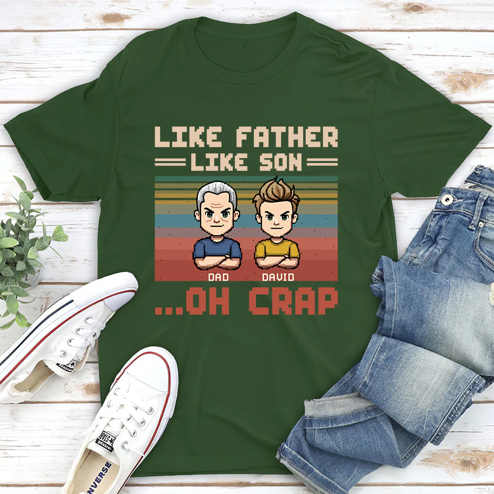 Like Dad Like Daughter Oh Crap - Personalized Custom Shirt - Image 2