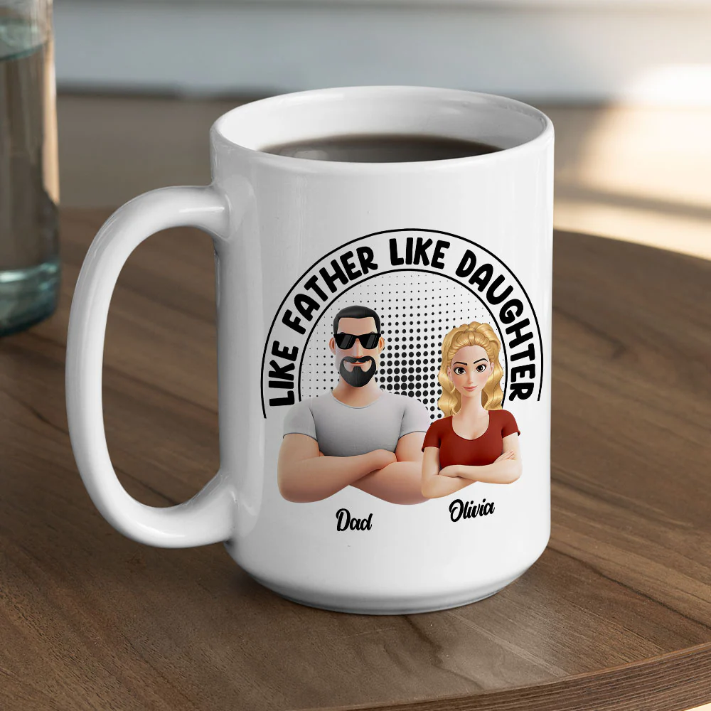 Like Father Like Daughter - Personalized Custom Coffee Mug - Image 3