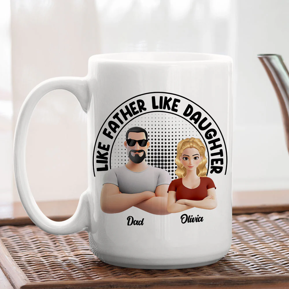 Like Father Like Daughter - Personalized Custom Coffee Mug - Image 5