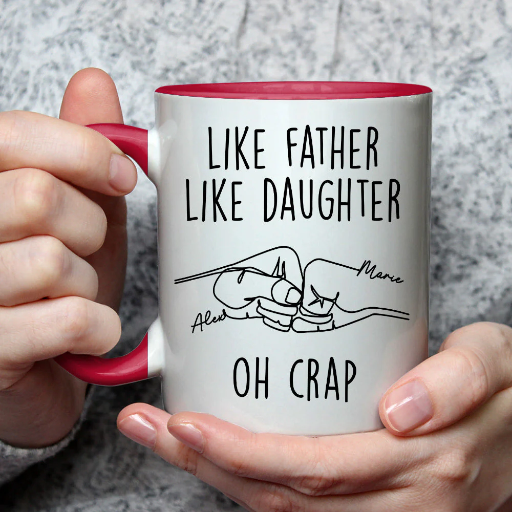 Like Mother Like Son Oh Crap - Personalized Custom Accent Mug - Image 4