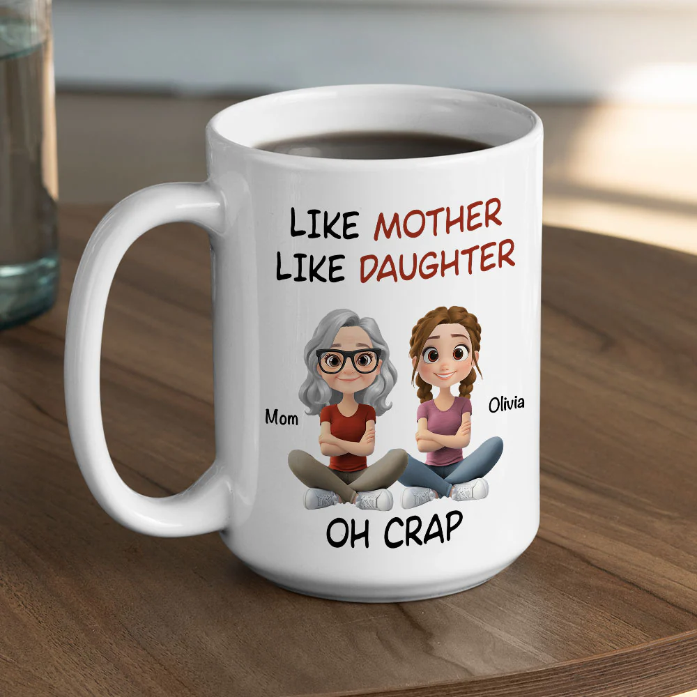 Like Mother Like Daughter Cartoonized - Personalized Custom Coffee Mug - Image 5