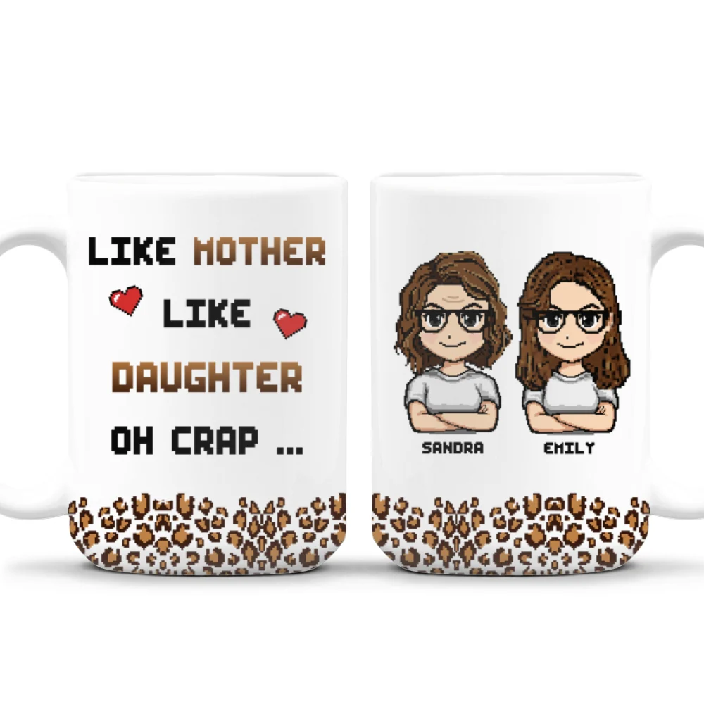 Like Mother Like Daughter - Personalized Custom Coffee Mug - Image 7