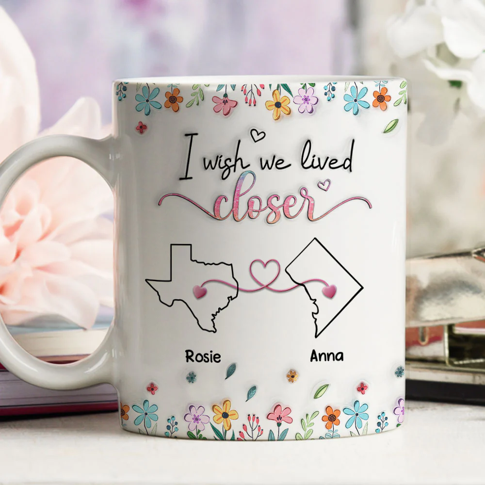 Live Too Far My Friends - Personalized Custom 3D Inflated Effect Coffee Mug - Image 4