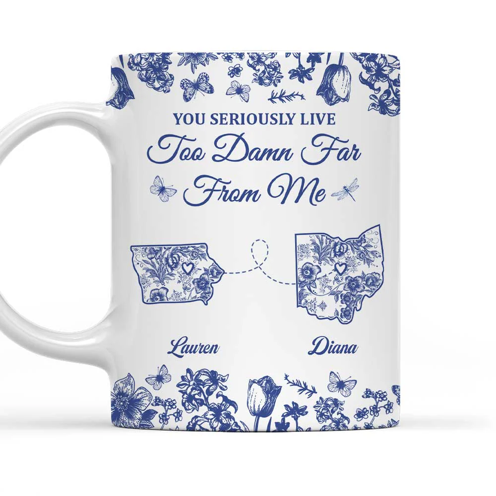Living Miles Away Is Rude - Personalized Custom Coffee Mug