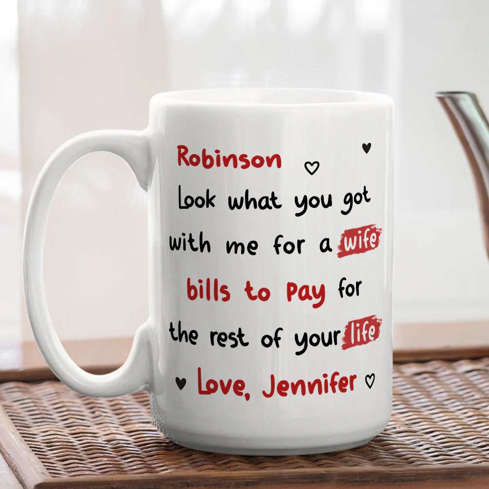 Look What You Got Babe - Personalized Custom Coffee Mug - Image 3