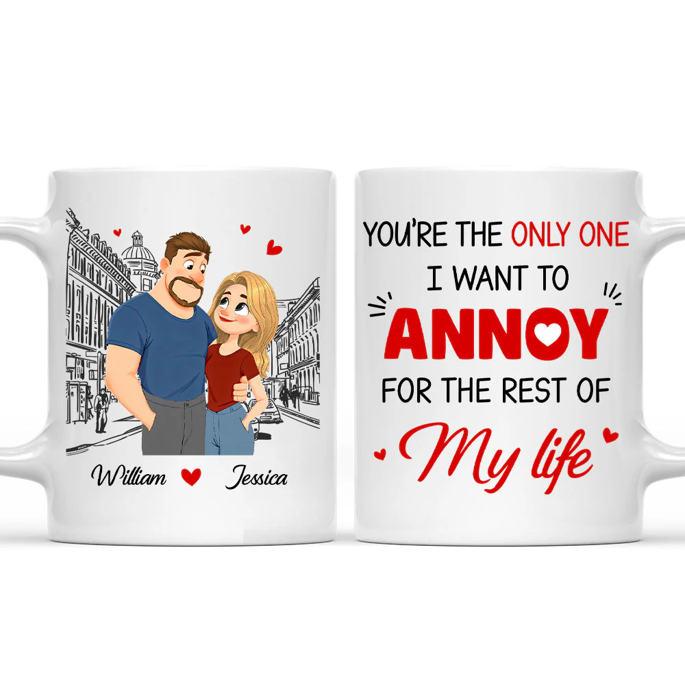 Love Means Annoying You - Personalized Custom Coffee Mug