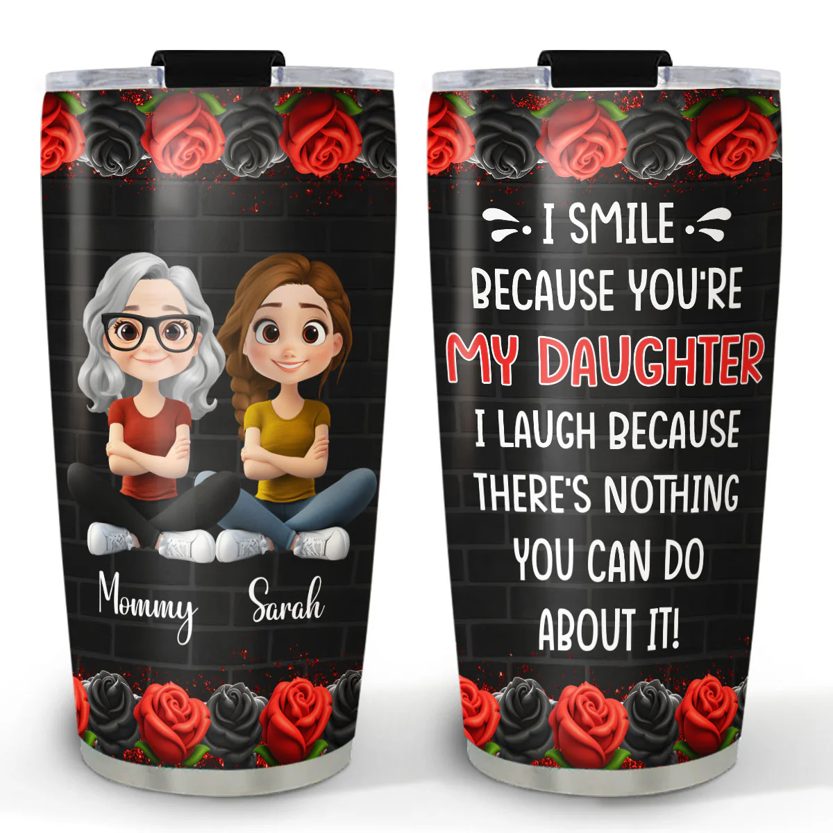 Love Mom And Daughter Never End - Personalized Custom Tumbler