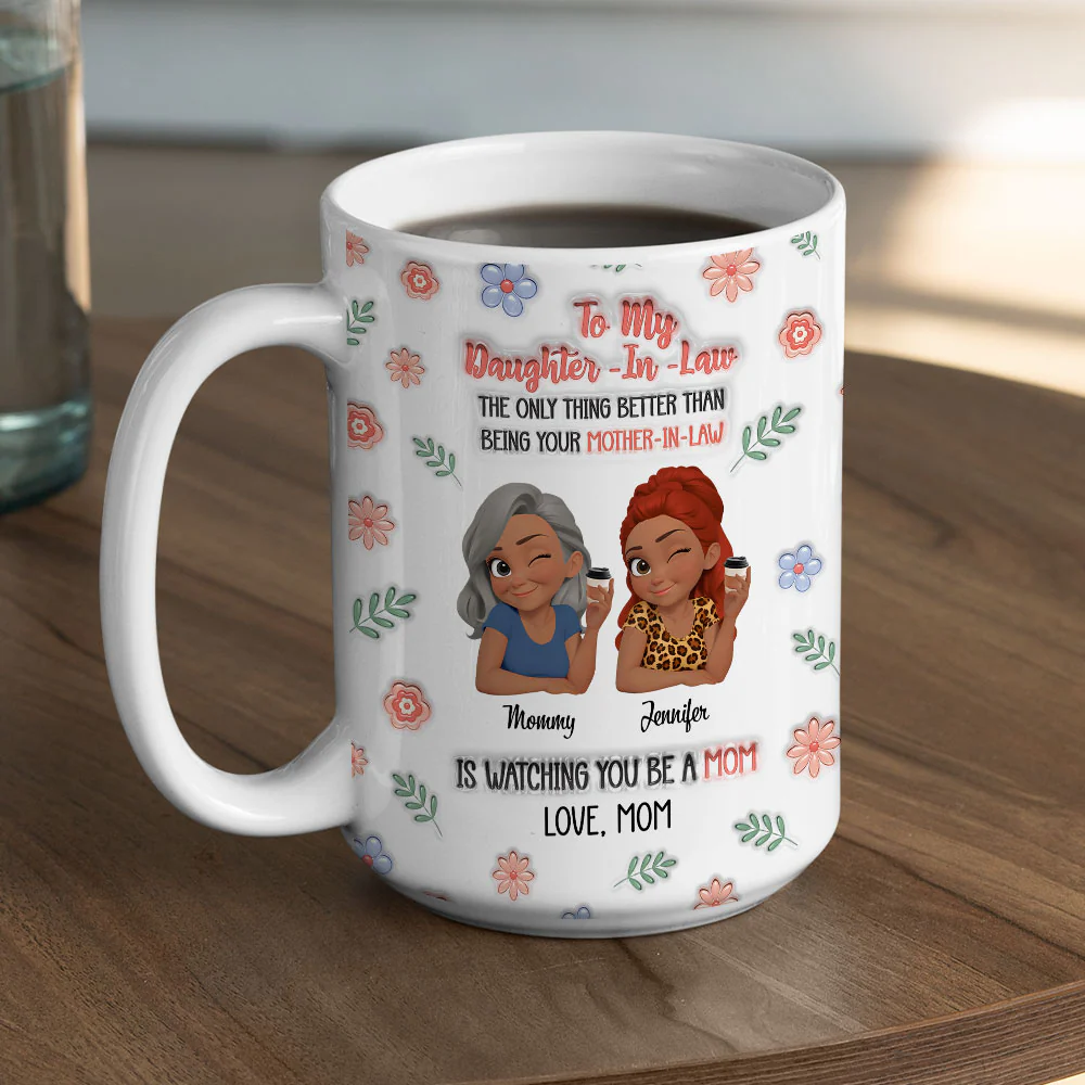 Love Watching You Be A Mom - Personalized Custom 3D Inflated Effect Mug - Image 5
