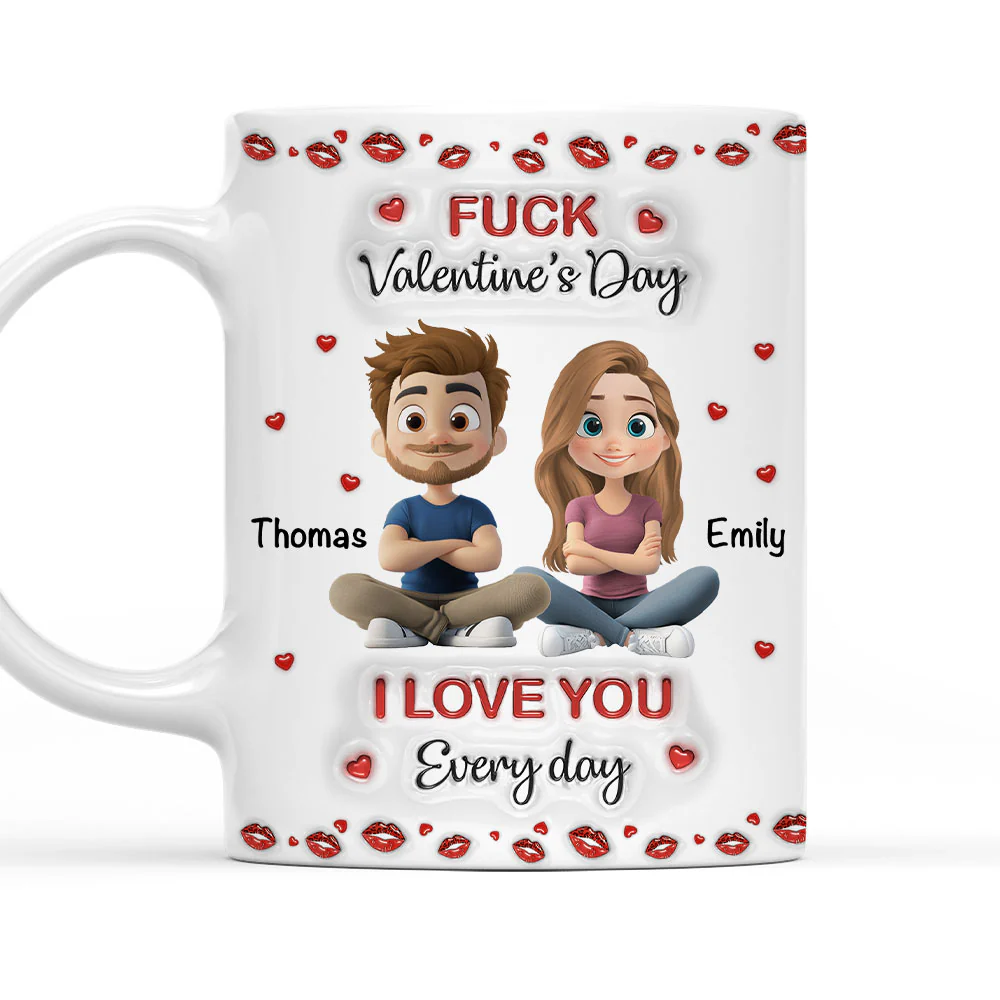 Love You Every Day - Personalized Custom 3D Inflated Effect Coffee Mug