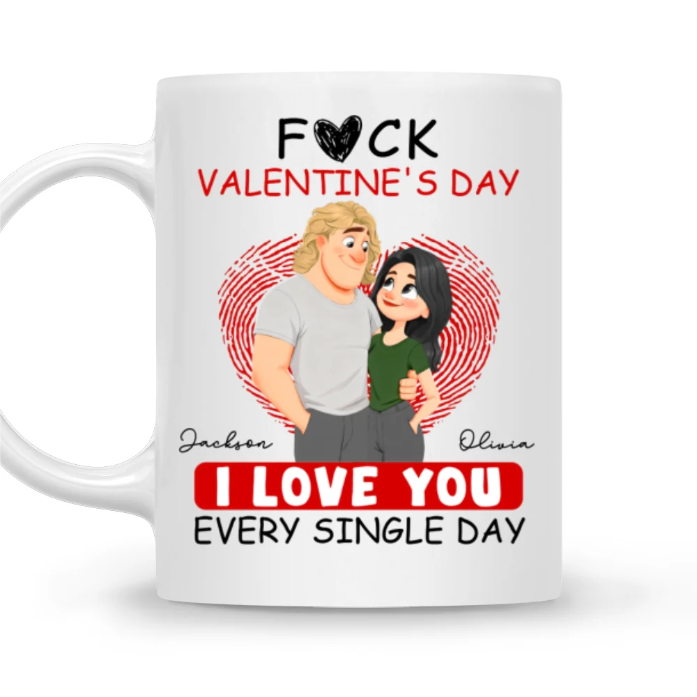 Love You Every Single Day - Personalized Custom Coffee Mug - Image 6