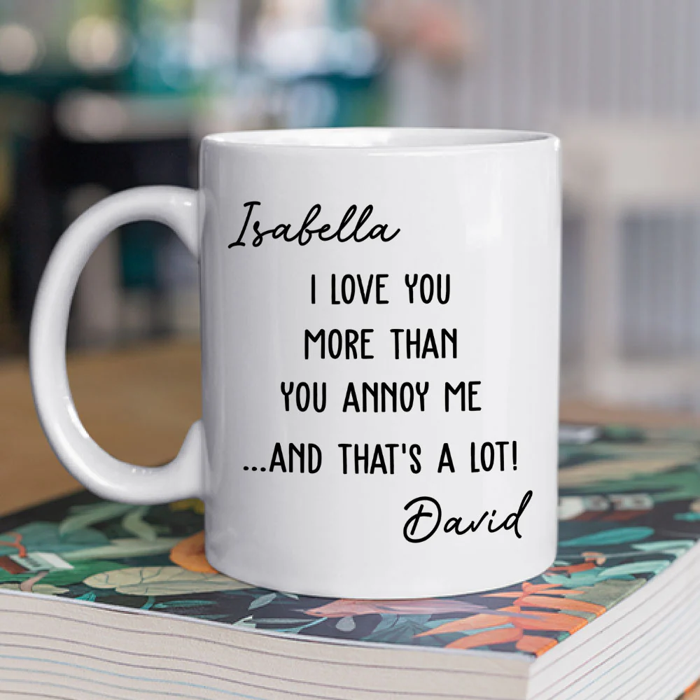 Love You More - Personalized Custom Coffee Mug - Image 2