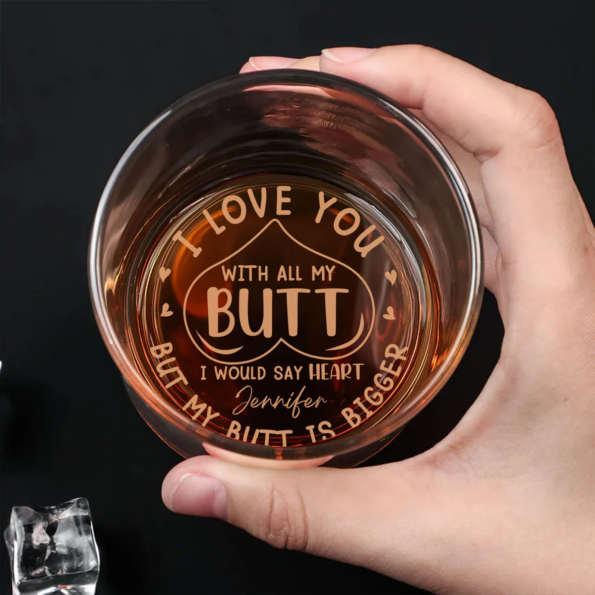 Love You With All My Butt - Personalized Custom Engraved Whiskey Glass - Image 2