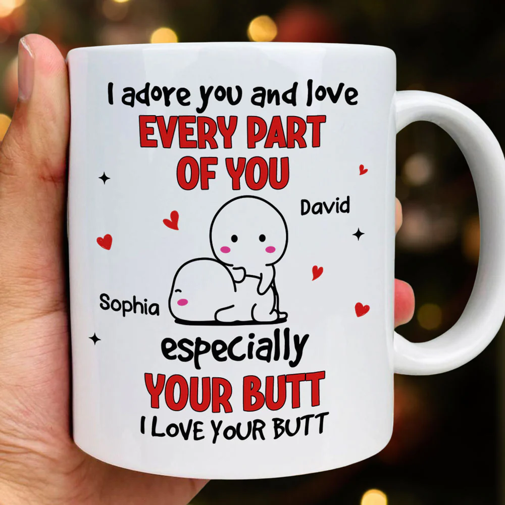 Love Your Butt - Personalized Custom Coffee Mug - Image 3